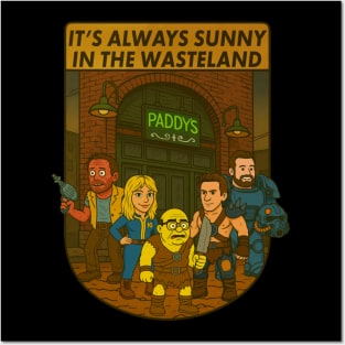It’s Always Sunny in the Wasteland Posters and Art
